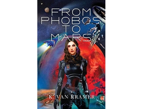 Livro From Phobos to Mars de K Van Kramer (Inglês)