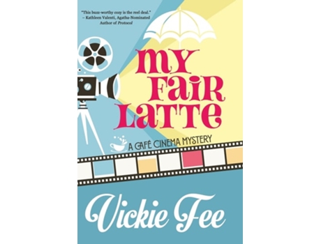 Livro My Fair Latte De Vickie Fee (inglês - Capa Dura)