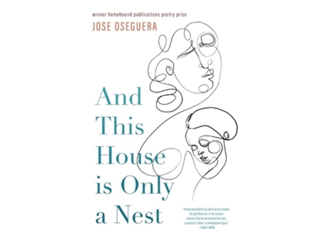 Livro And This House is Only a Nest de Jose Oseguera (Inglês)