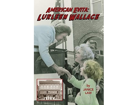 Livro American Evita Lurleen Wallace Lurleen Wallace de Janice Law (Inglês)