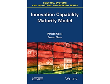 Livro Innovation Capability Maturity Model de Patrick Corsi Erwan Neau (Inglês)
