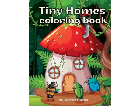 Livro Tiny Homes De Ms Josephine's Papers (inglês)