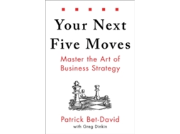 Livro Your Next Five Moves de Patrick Bet-David (Inglês - Capa Dura)