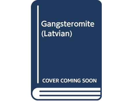 Livro Gangsteromite de David Walliams (Letão)