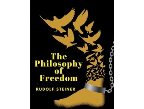 Livro The Philosophy of Freedom de Rudolf Steiner (Inglês)