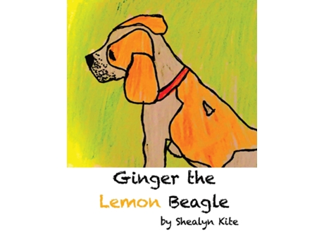 Livro Ginger the Lemon Beagle de Shealyn Kite (Inglês)