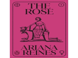 Livro The Rose de Ariana Reines (Inglês)