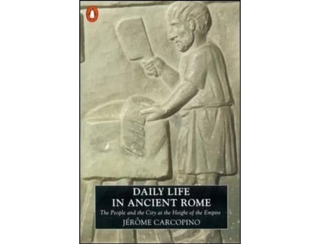 Livro Daily Day In Ancient Rome de Carcopino and Rowell