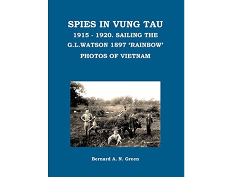 Livro Spies in Vung Tau de Bernard Green (Inglês)