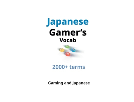 Livro Japanese Gamers Vocab De Gaming And Japanese (inglês)