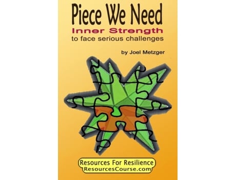 Livro Piece We Need Inner Strength to face serious challenges de Joel Metzger (Inglês)