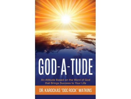 Livro God-A-Tude An Attitude Based on the Word of God that Brings Success to Your Life de Watkins, Dr Karockas et al. (Inglês)