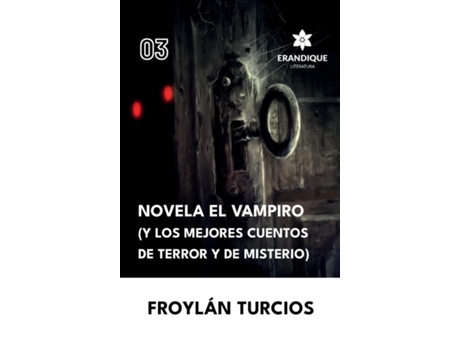 Livro Novela El Vampiro de Froylán Turcios (Inglês)