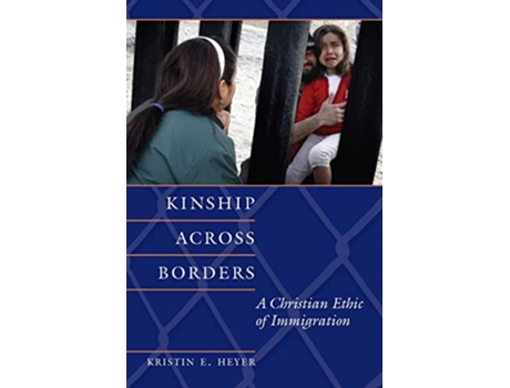 Livro Kinship Across Borders de Kristin E Heyer (Inglês)