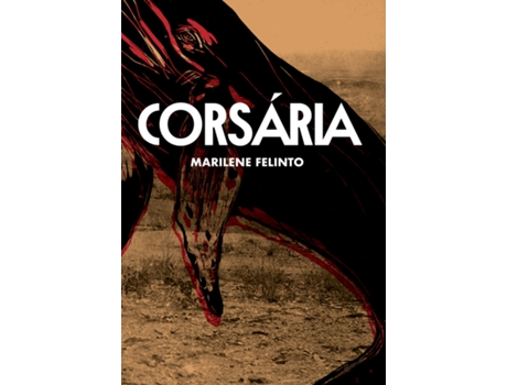 Livro Corsária De Marilene Felinto (português Do Brasil)
