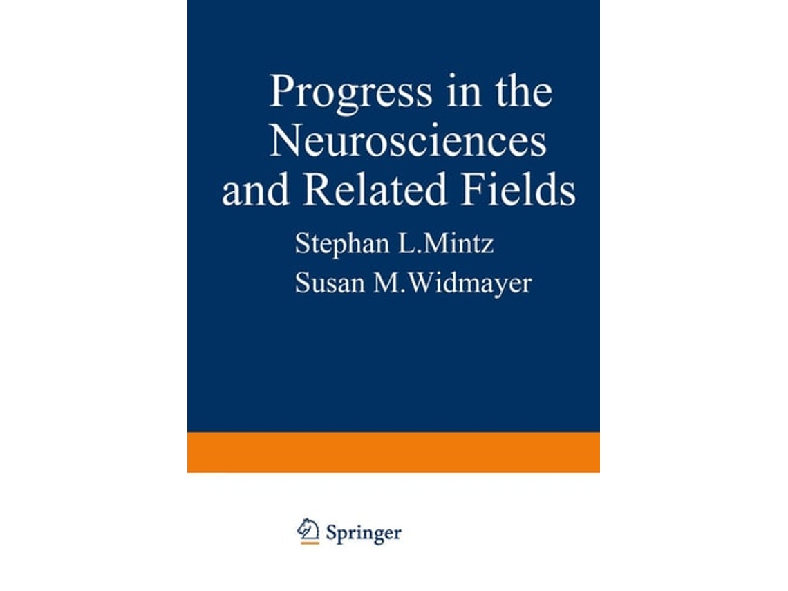 Livro Progress In The Neurosciences And Related Fields De Behram Kursunoglu, Susan M Widmayer Et Al. (inglês)