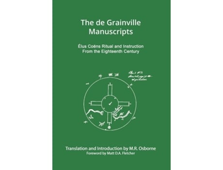 Livro The de Grainville Manuscripts Élus Coëns Ritual and Instruction from the Eighteenth Century de M R Osborne (Inglês - Capa Dura)