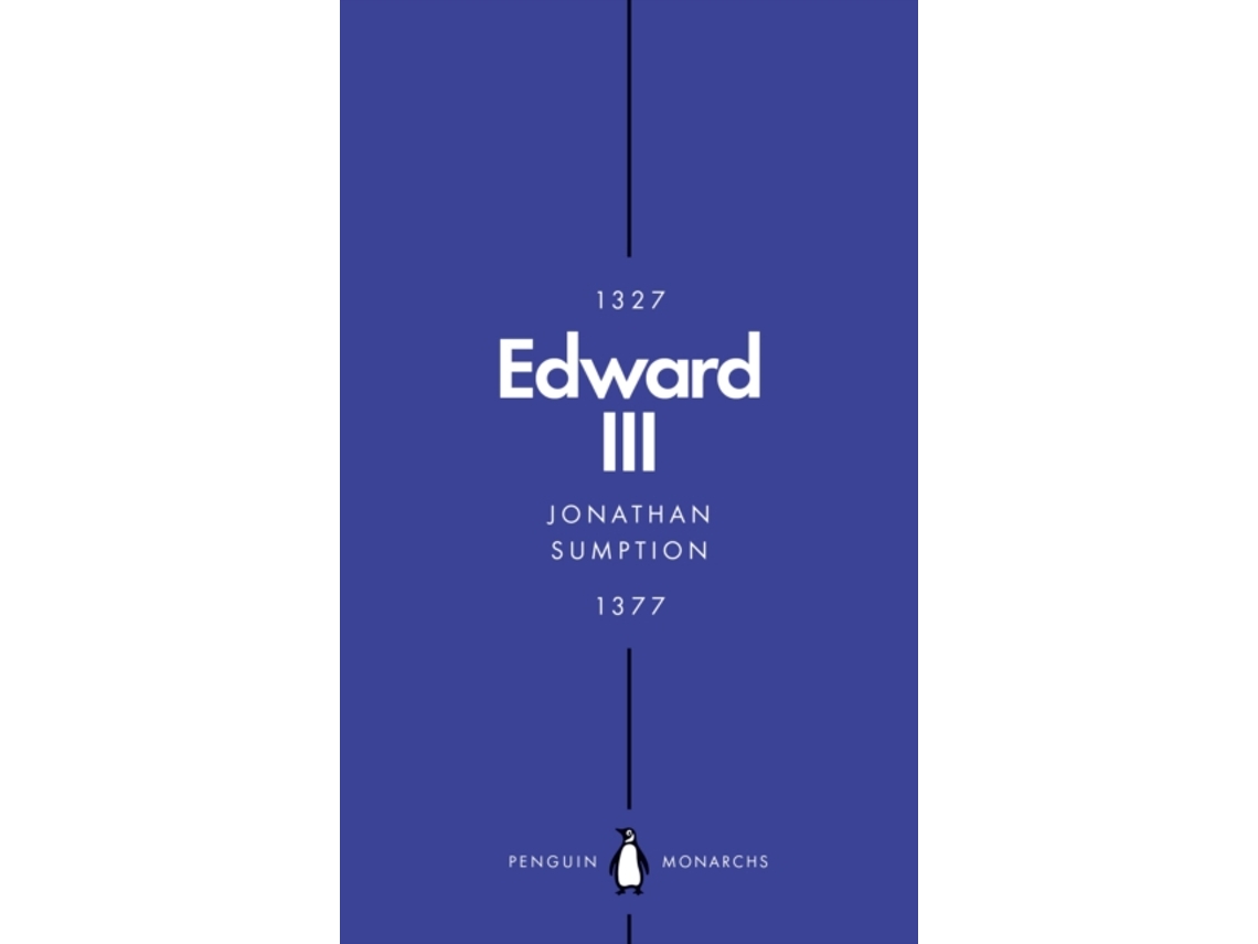 Livro Edward III Penguin Monarchs de Jonathan Sumption (Inglês)