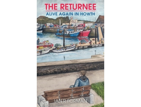 Livro The Returnee Alive Again in Howth de Ian R Forman (Inglês - Capa Dura)