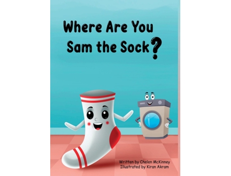 Livro Where Are You Sam the Sock? de Chelen McKinney (Inglês)