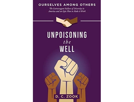 Livro Unpoisoning The Well De D C Zook (inglês)