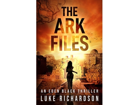 Livro The Ark Files A pulse-pounding archaeological thriller de Luke Richardson (Inglês)