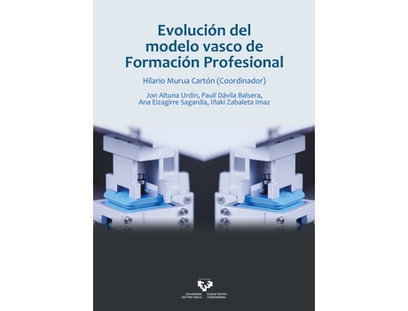 Livro Evolucion Del Modelo Vasco De Formacion Profesional de Jon Altuna Urdin (Espanhol)