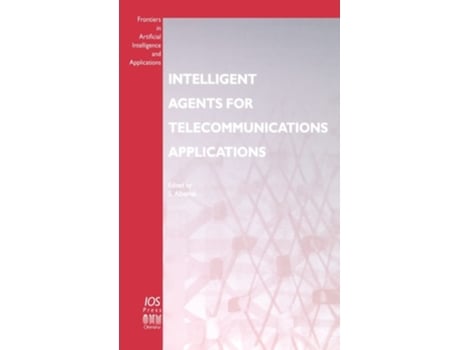 Livro Intelligent Agents for Telecommunications Applications de Sahin Albayrak ( Inglês )