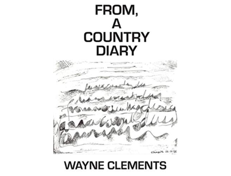 Livro From a Country Diary de Wayne Clements (Inglês)