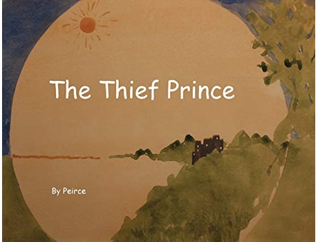 Livro The Thief Prince Stealing is Bad For You de Peirce a Clayton (Inglês)
