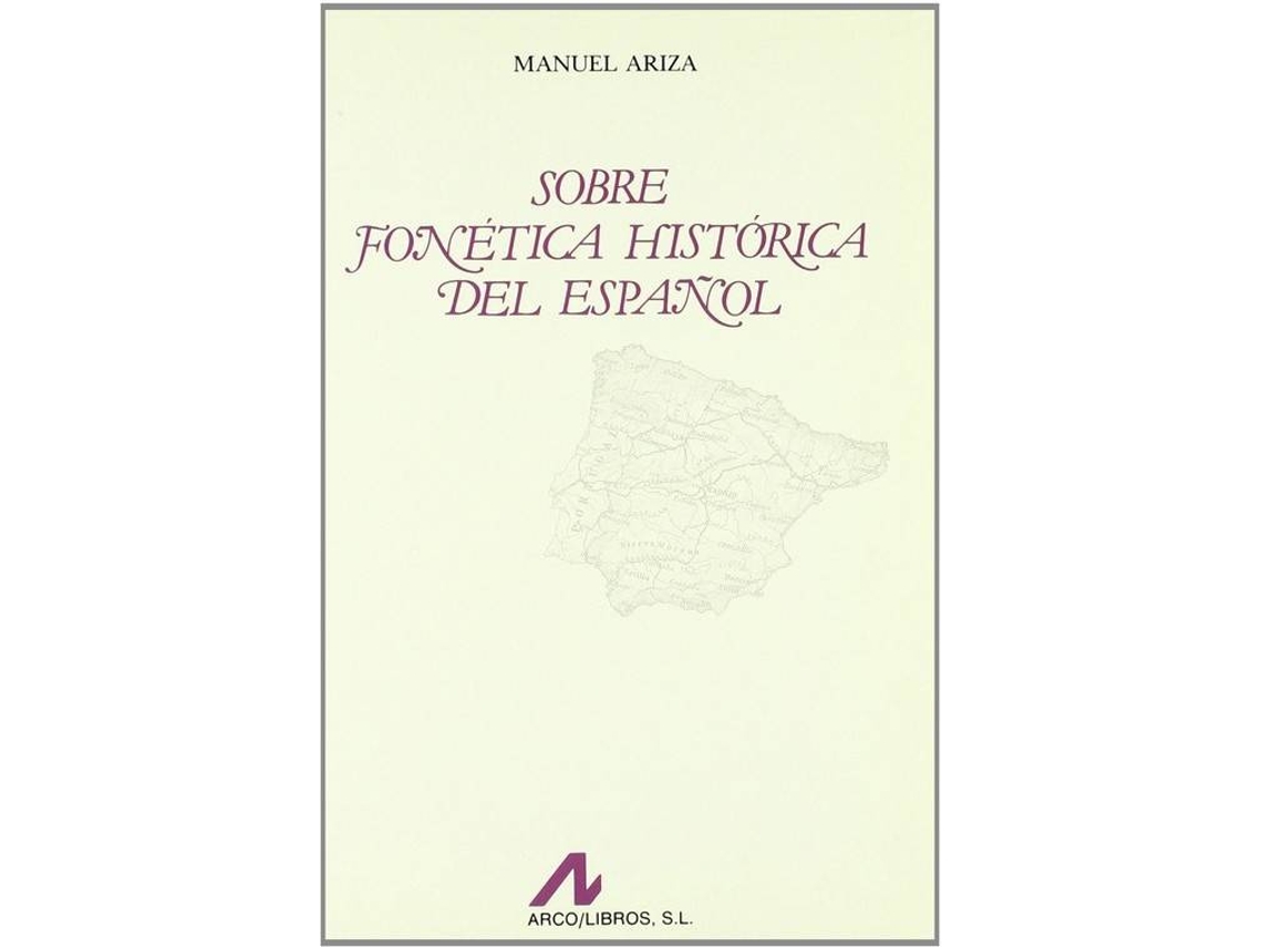 Livro Sobre Fonética Histórica Del Español. de Manuel Ariza (Espanhol)