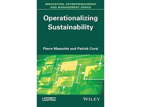 Livro Operationalizing Sustainability Innovation Entrepreneurship and Management de Pierre Massotte Patrick Corsi (Inglês)
