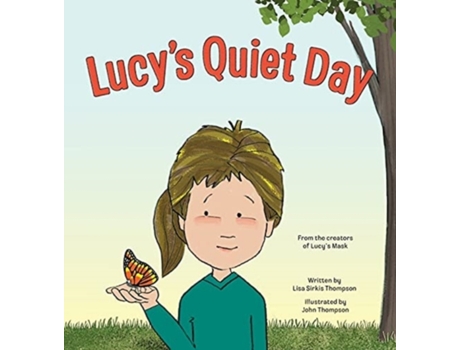 Livro Lucy's Quiet Day (Lucy Book) Lisa Sirkis Thompson (Inglês)