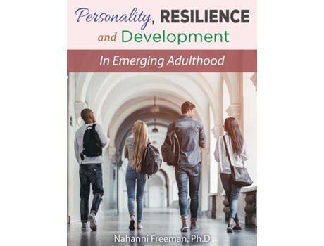 Livro Personality, Resilience And Development In Emerging Adulthood De Nahanni Freeman (inglês)