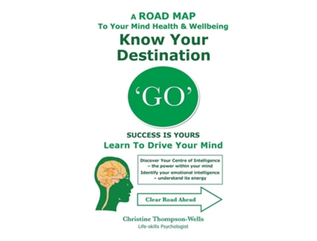 Livro Go Success Is Yours - Know Your Destination De Christine Thompson-wells (inglês)