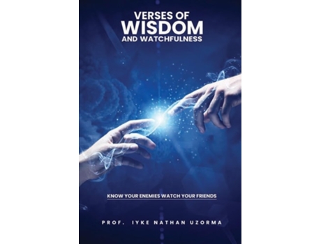 Livro VERSES OF WISDOM AND WATCHFULNESS de Iyke Nathan Uzorma (Inglês)