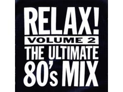 CD Relax! The Ultimate 80's Mix: Volume Two