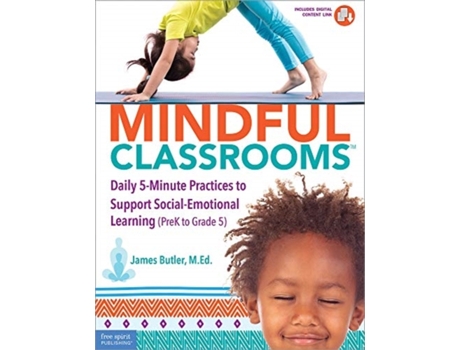 Livro Mindful Classrooms de James Butler Med (Inglês)