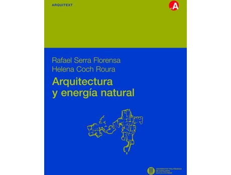 Livro Arquitectura Y Energía Natural de Rafael Serra Florensa (Espanhol)