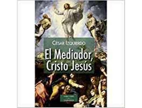 Livro Mediador, Cristo Jesus