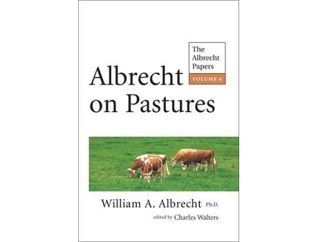 Livro albrecht on pastures de william a. albrecht (inglês)
