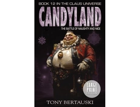 Livro Candyland The Battle of Naughty and Nice de Tony Bertauski (Inglês)