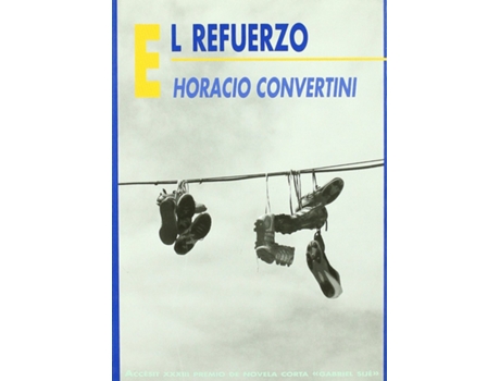 Livro El Refuerzo de Horacio Convertini (Espanhol)