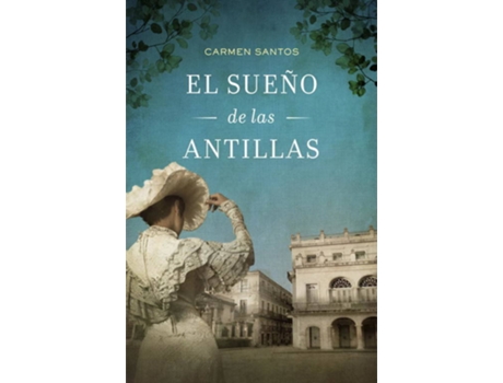 Livro El sueño de las antillas de Carmen Santos