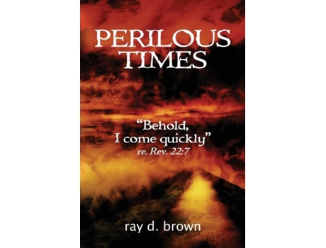 Livro Perilous Times de Brown, Ray et al. (Inglês)