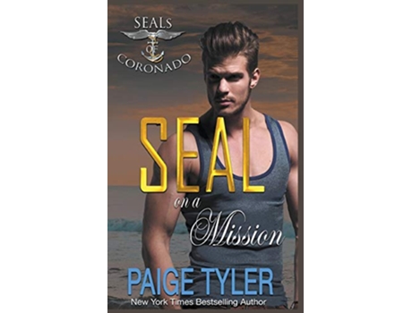 Livro SEAL on a Mission 7 Seals of Coronado de Paige Tyler (Inglês)