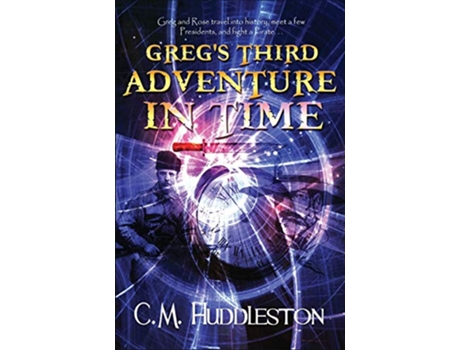 Livro Gregs Third Adventure in Time Adventures in Time de CM Huddleston (Inglês)