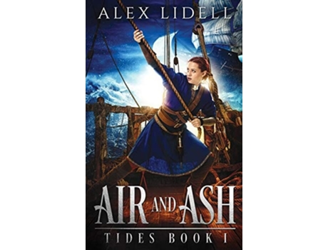 Livro Air And Ash De Alex Lidell (inglês - Capa Dura)