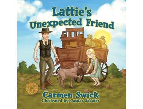 Livro Latties Unexpected Friend de Carmen Swick (Inglês)