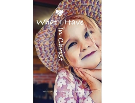 Livro What I Have In Christ de Darcy Jackson (Inglês)
